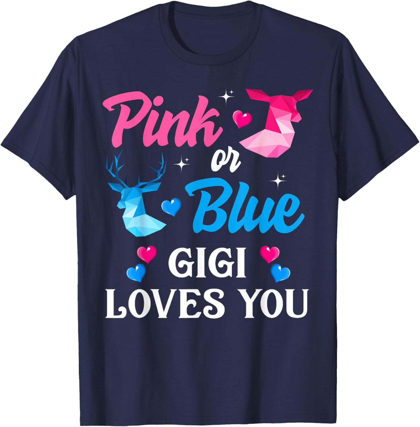 Pink Or Blue Gigi Loves You Shirt Gender Reveal Family T-Shirt - T-Shirt | Navy