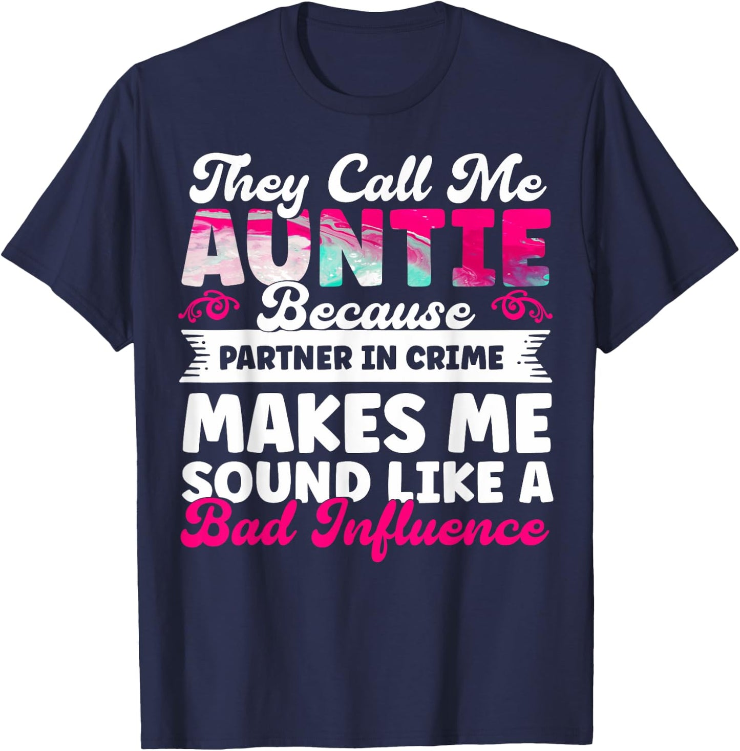 Aunt Mother's Day Best Auntie They Call Me Auntie Best Aunt T-Shirt - T-Shirt | Navy