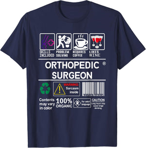 Orthopedic Surgeon Label Skills Wine Coffee Sarcasm T-Shirt - T-Shirt | Navy