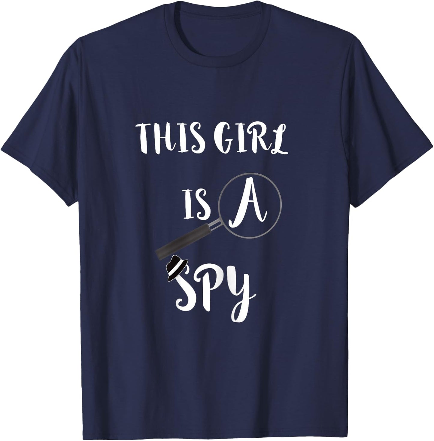 This Girl Is A Spy Costume Investigator Private Detective T-Shirt - T-Shirt | Navy