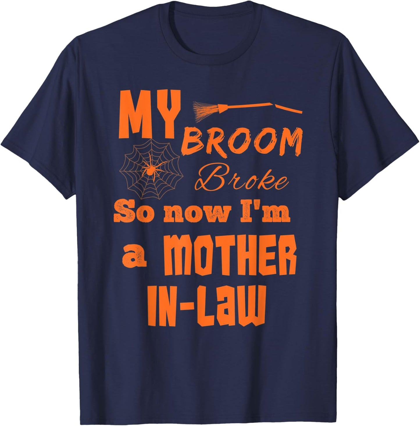 Funny Halloween Costume for Mother in Law Spider Web Witch T-Shirt - T-Shirt | Navy