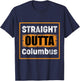Straight Outta Columbus Ohio USA Retro Distressed Vintage T-Shirt - T-Shirt | Navy