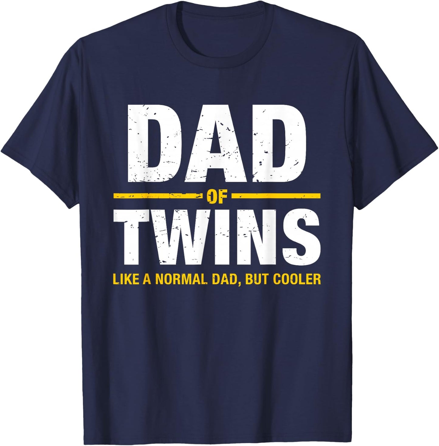 Dad Of Twins Expecting Twins T-Shirt - T-Shirt | Navy