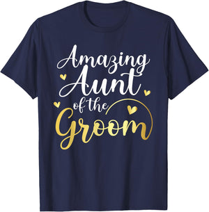 Amazing Aunt of The Groom Aunt Groom's Aunt T-Shirt - T-Shirt | Navy