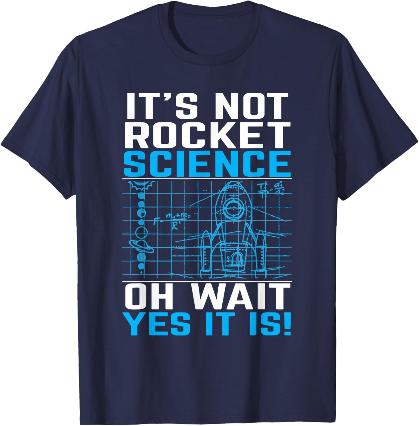 Rocket Science Rocket Science Gift T-Shirt - T-Shirt | Navy