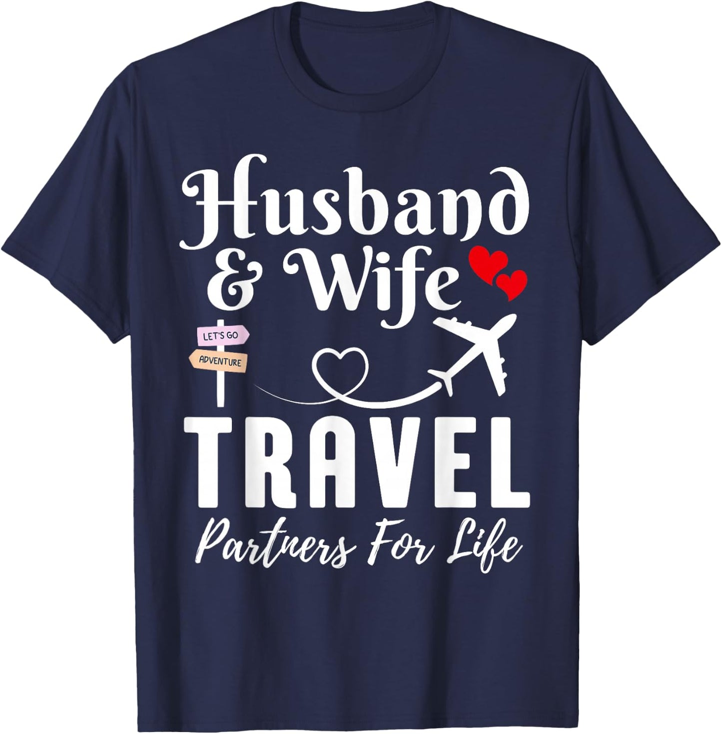 Husband and Wife Travel Partners for Life Funny Couple Trip T-Shirt - T-Shirt | Navy