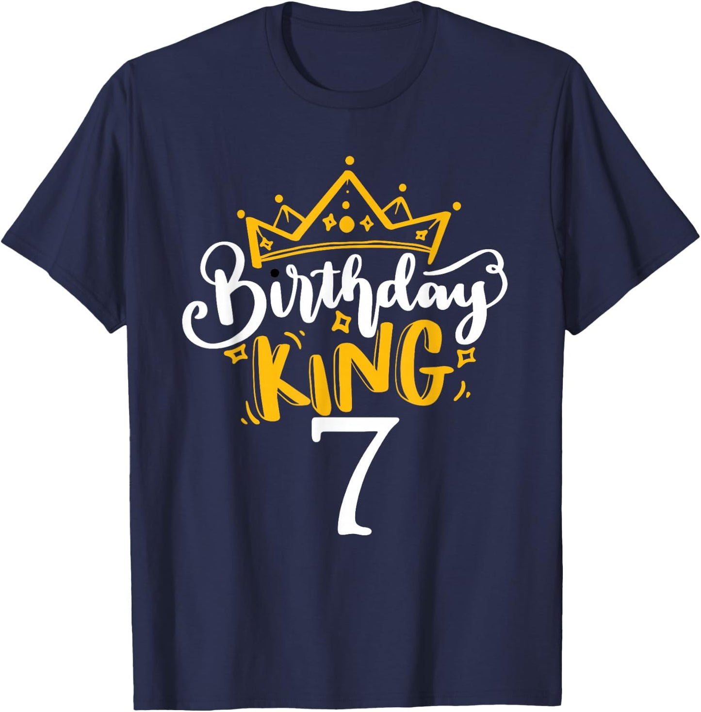 7th Birthday King 7 Years Old Party Ideas For Boys T-Shirt - T-Shirt | Navy