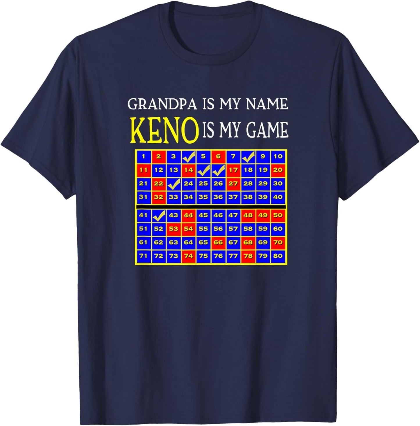 Grandpa Is My Name Keno Is My Game Grandpa Keno Shirt T-Shirt - T-Shirt | Navy