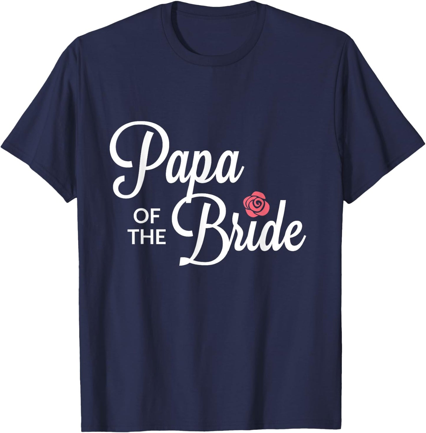 Papa Of The Bride Wedding Party T-Shirt - T-Shirt | Navy