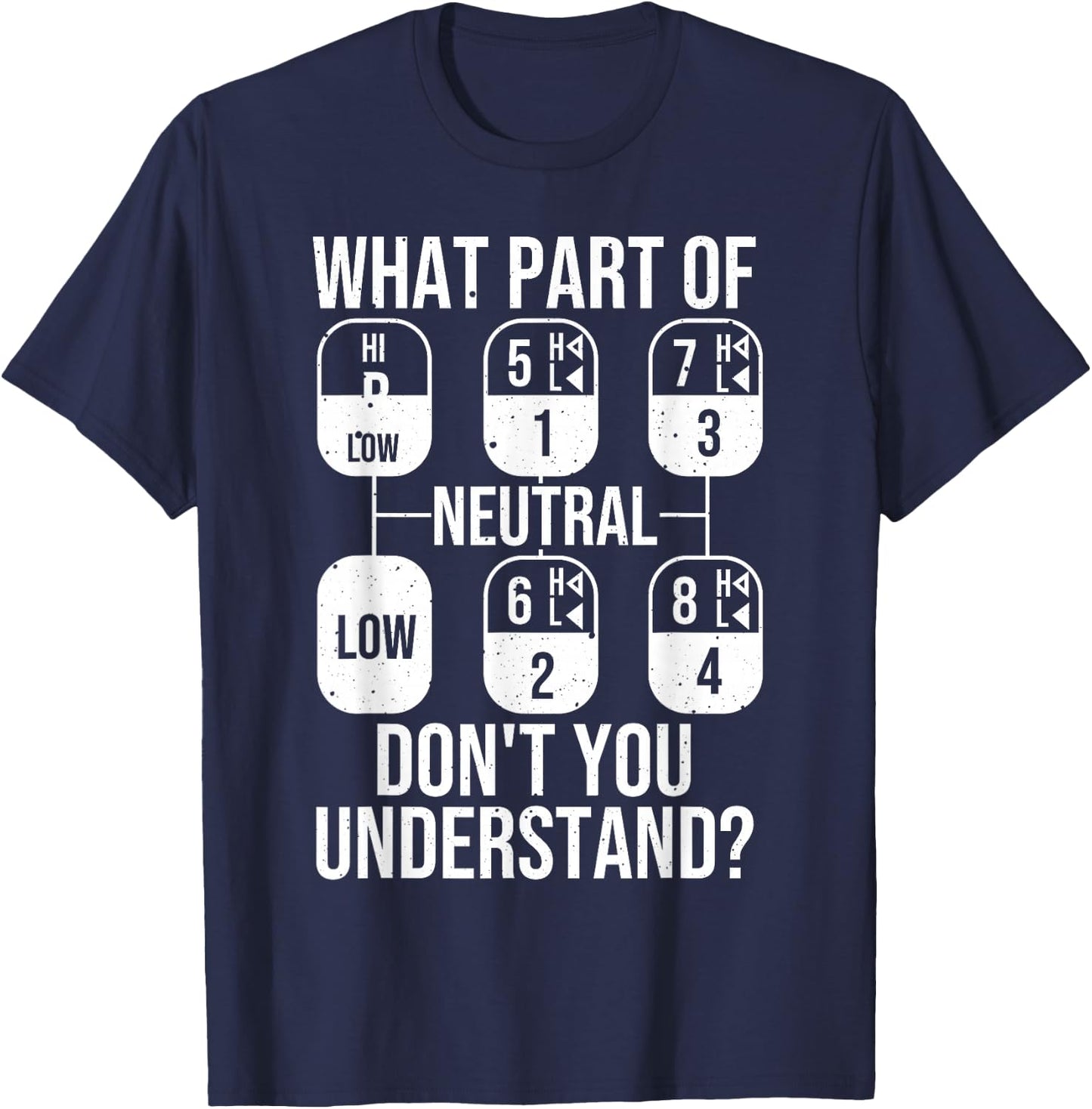 Funny Trucker Design Women Truck Driver Manual Drive T-Shirt - T-Shirt | Navy