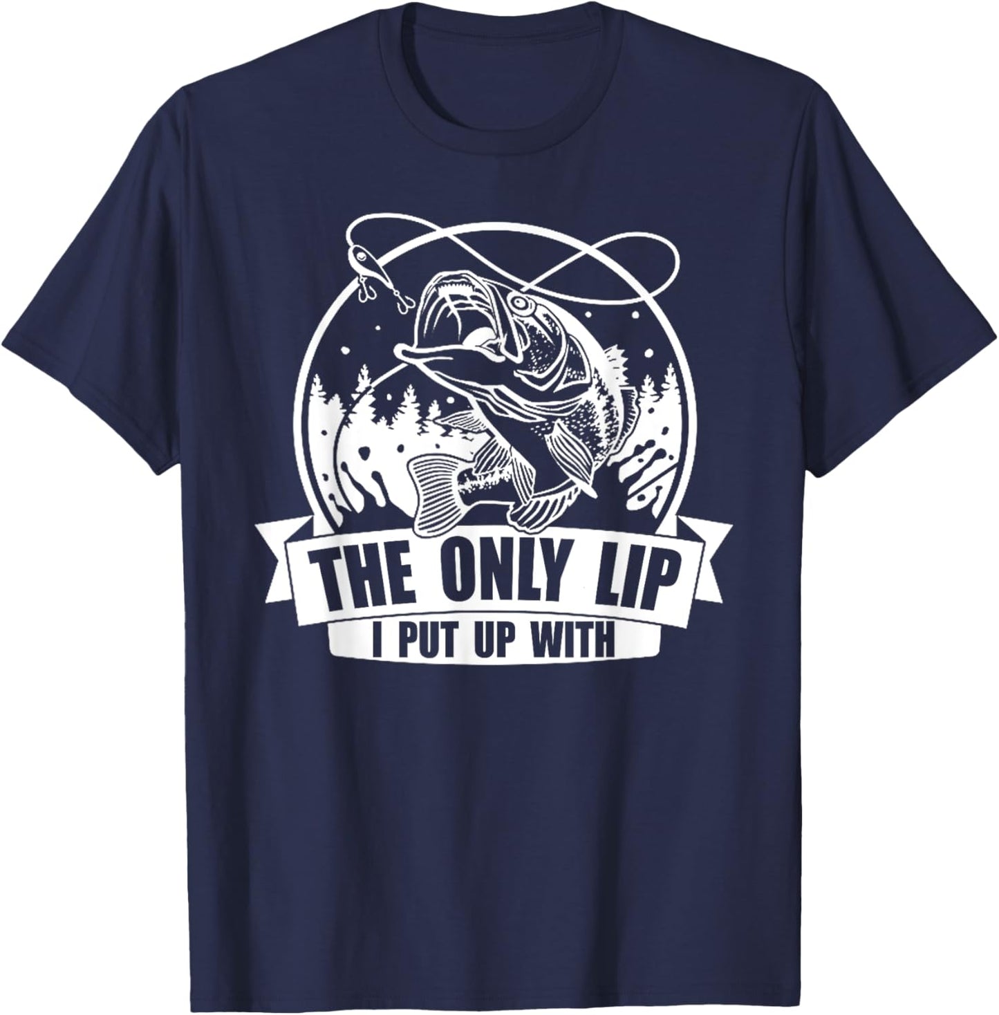 The Only Lip I Put Up with T-Shirt - T-Shirt | Navy