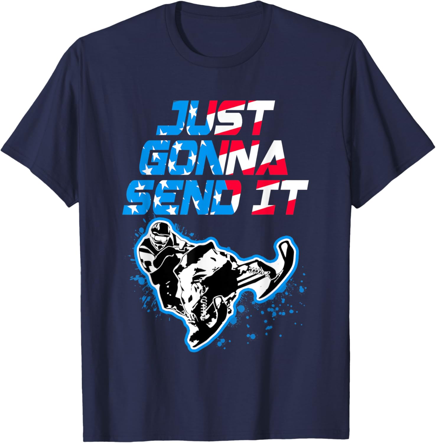 Just Gonna Send It Funny Snowmobile USA flag Snowcross Women Kids Men T-Shirt - T-Shirt | Navy