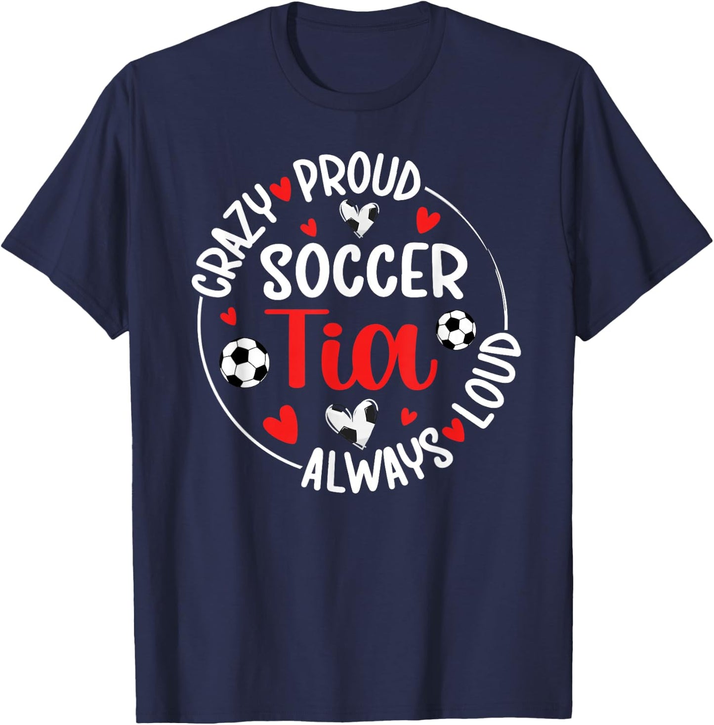 Crazy Proud Soccer Tia Of A Soccer Player Tia T-Shirt - T-Shirt | Navy