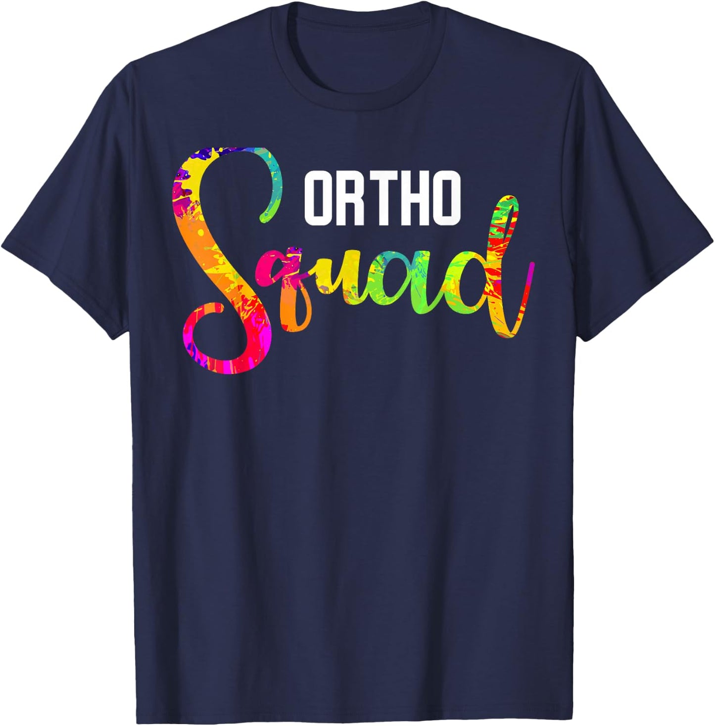 Orthodontist Ortho Squad Orthodontic Technician T-Shirt - T-Shirt | Navy