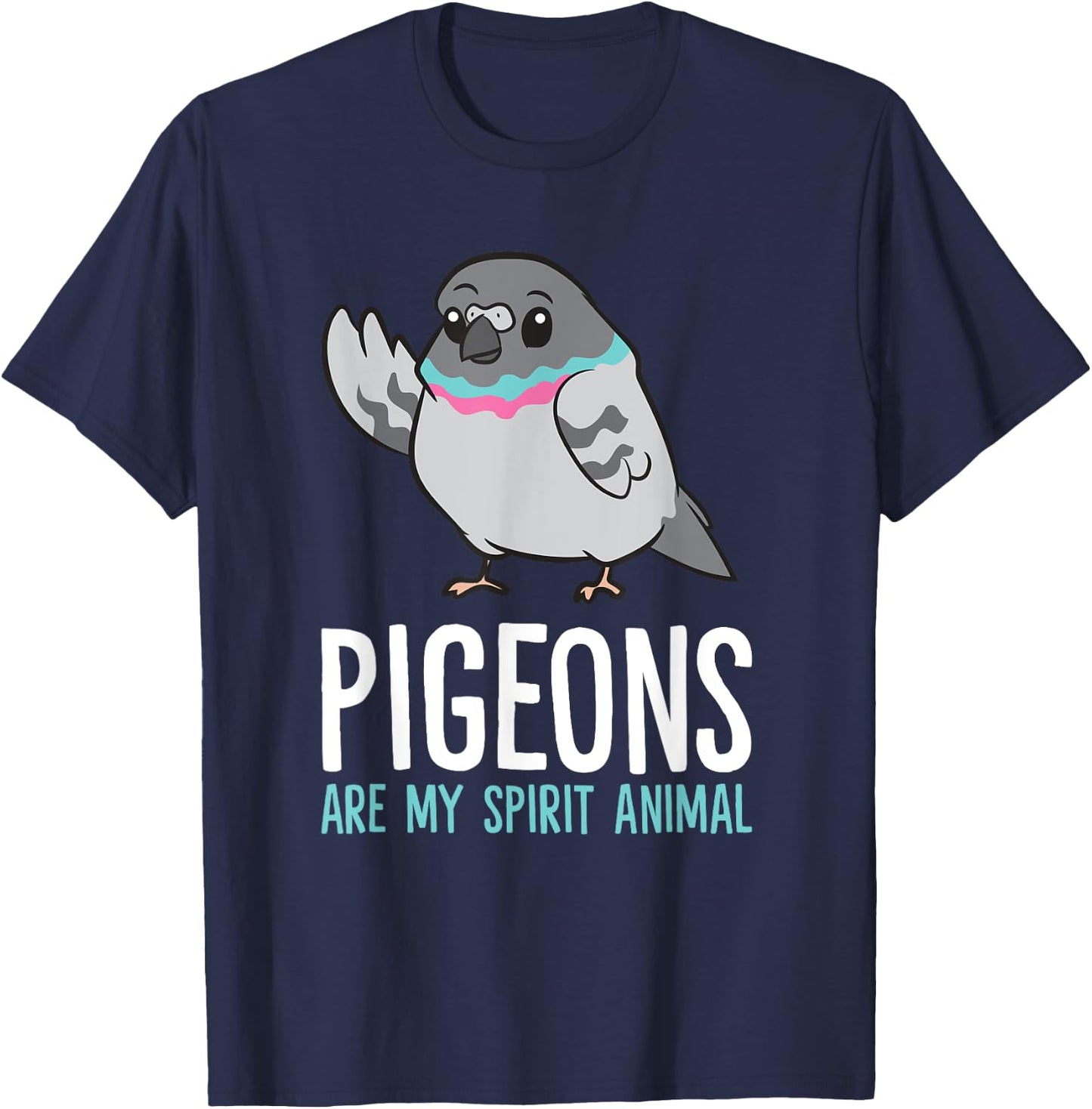 Pigeon Bird Lover Funny Pigeons Are My Spirit Animal T-Shirt - T-Shirt | Navy