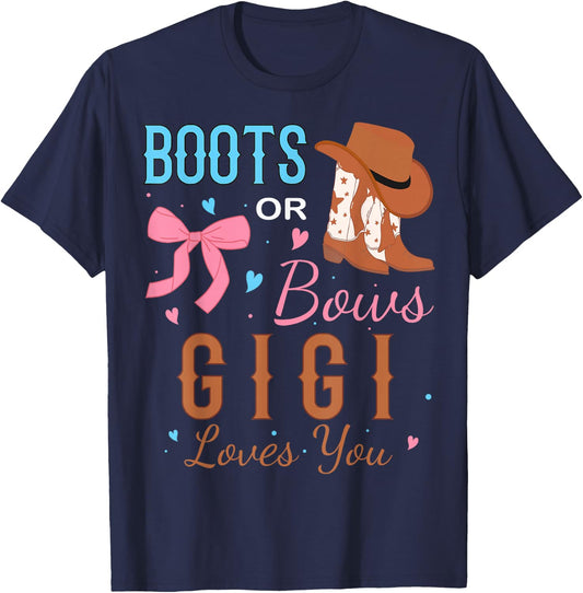 Boots Or Bows Gigi Loves You Gender Reveal Party T-Shirt - T-Shirt | Navy
