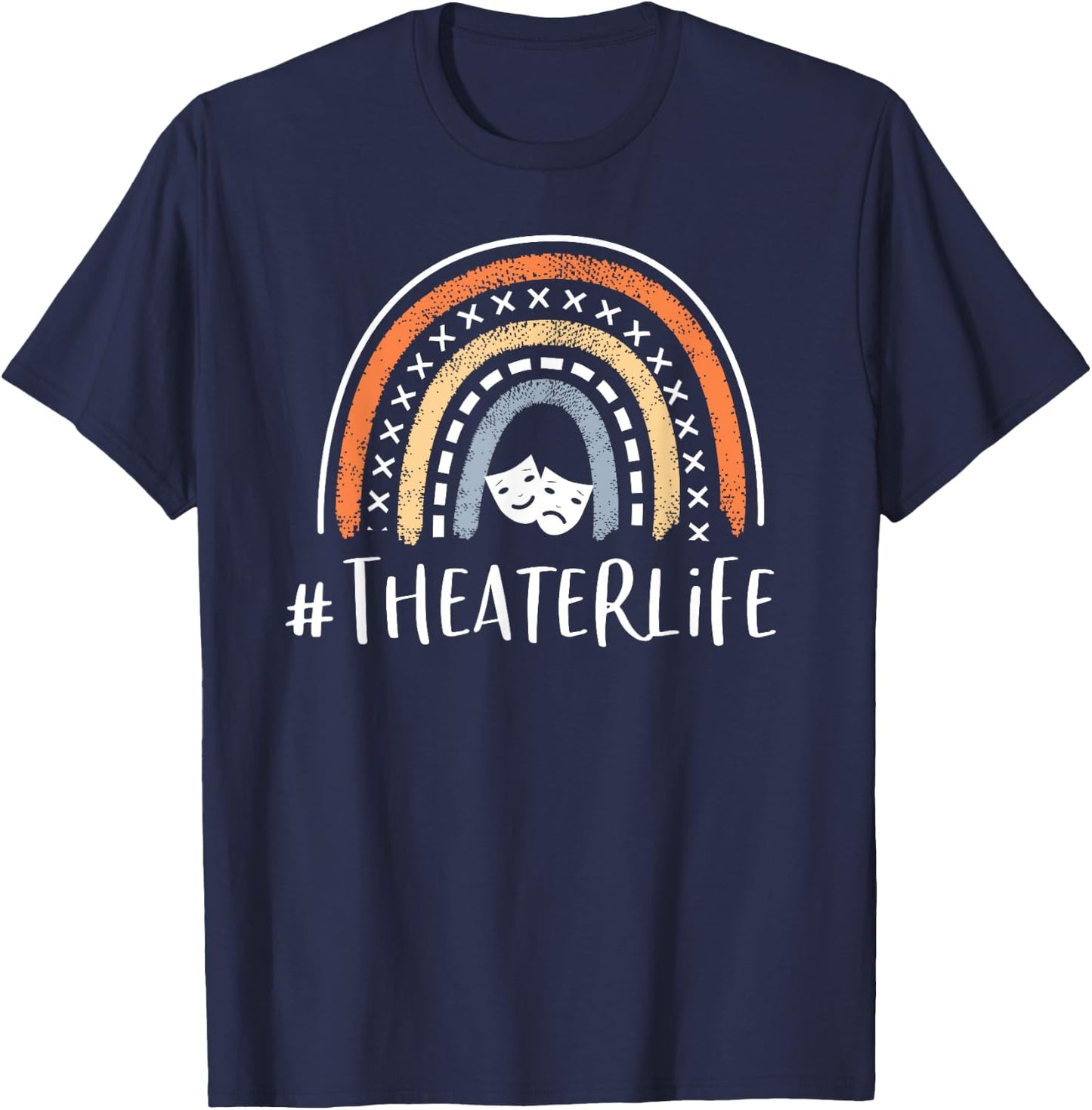 Musical Theater Lover Gifts For Teen Girls #Theaterlife Cute Theater Life Gifts Actress Musical Theatre T-Shirt - T-Shirt | Navy