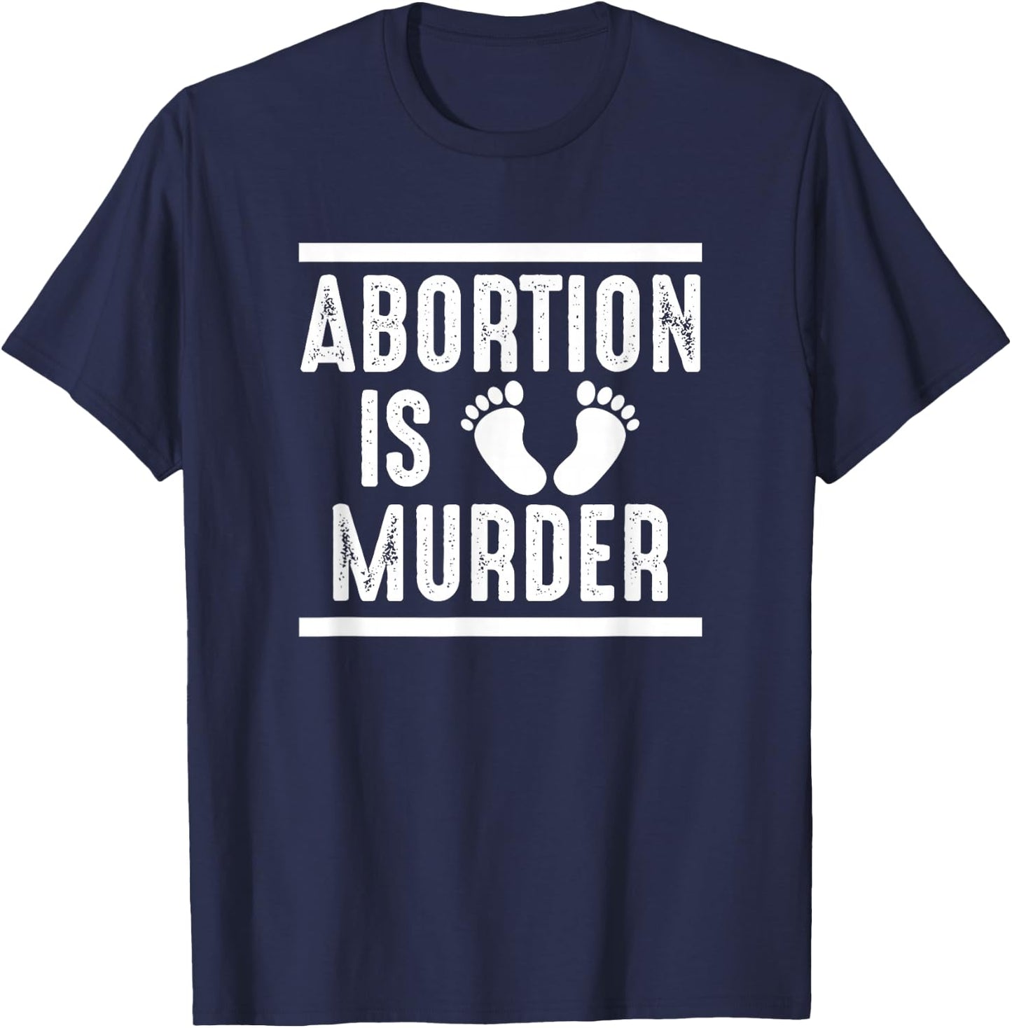 Abortion Is Murder T-Shirt - T-Shirt | Navy