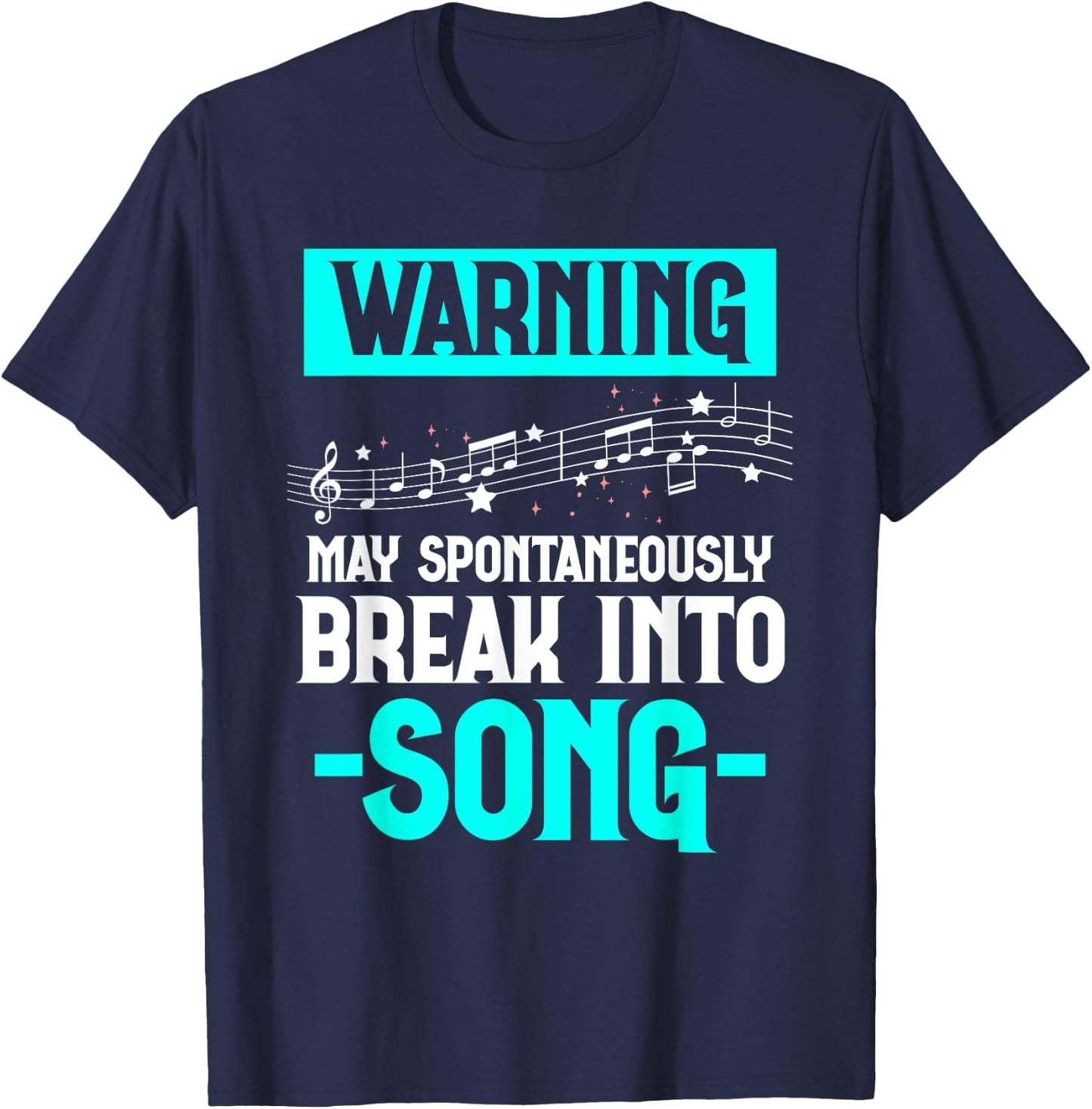 Funny Karaoke Warning May Spontaneously Break Into Song T-Shirt - T-Shirt | Navy