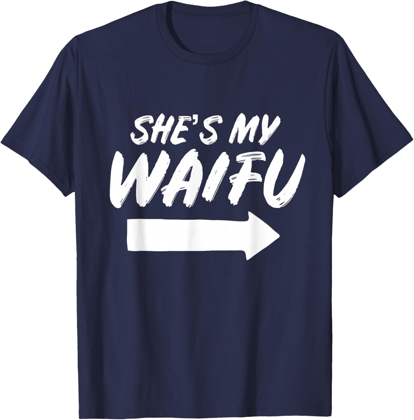 Matching Couples Anime Boyfriend She's My Waifu Shirt T-Shirt - T-Shirt | Navy