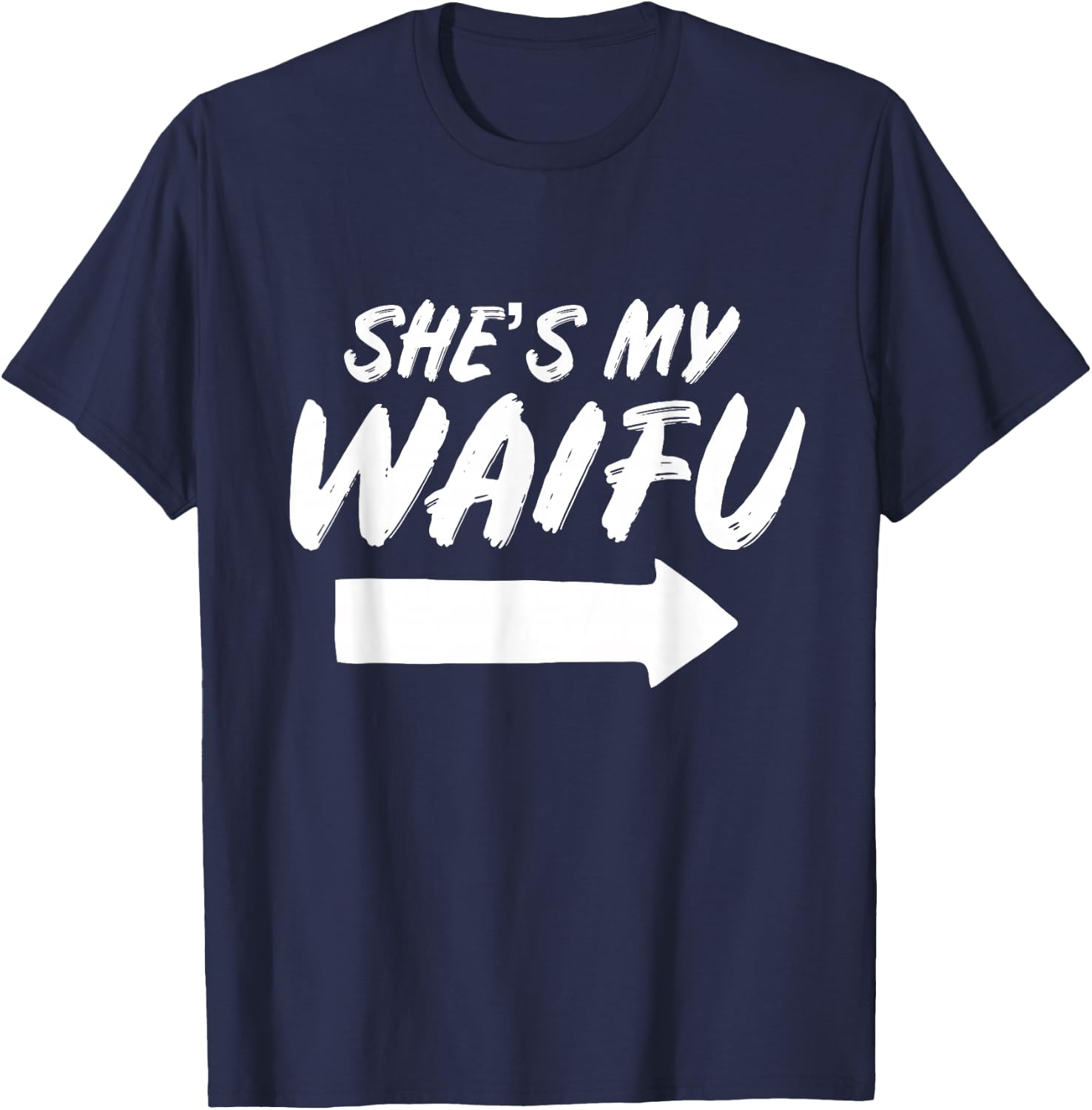 Matching Couples Anime Boyfriend She's My Waifu Shirt T-Shirt - T-Shirt | Navy