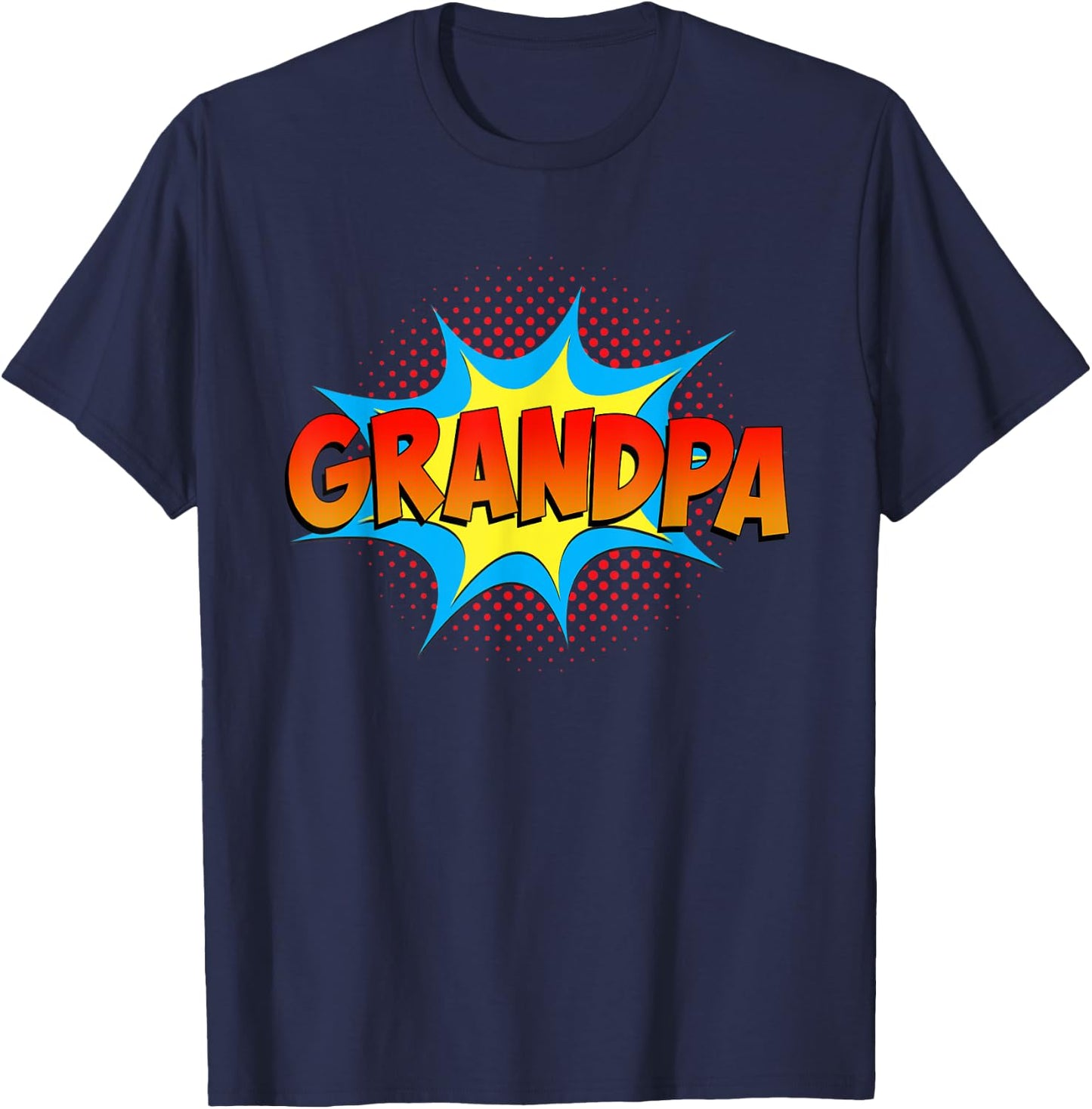 Grandpa is a Superhero Funny Comic Book Themed Cool Grandpa T-Shirt - T-Shirt | Navy