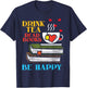 Drink Tea Read Books Be Happy Bookworm Librarian Women T-Shirt - T-Shirt | Navy