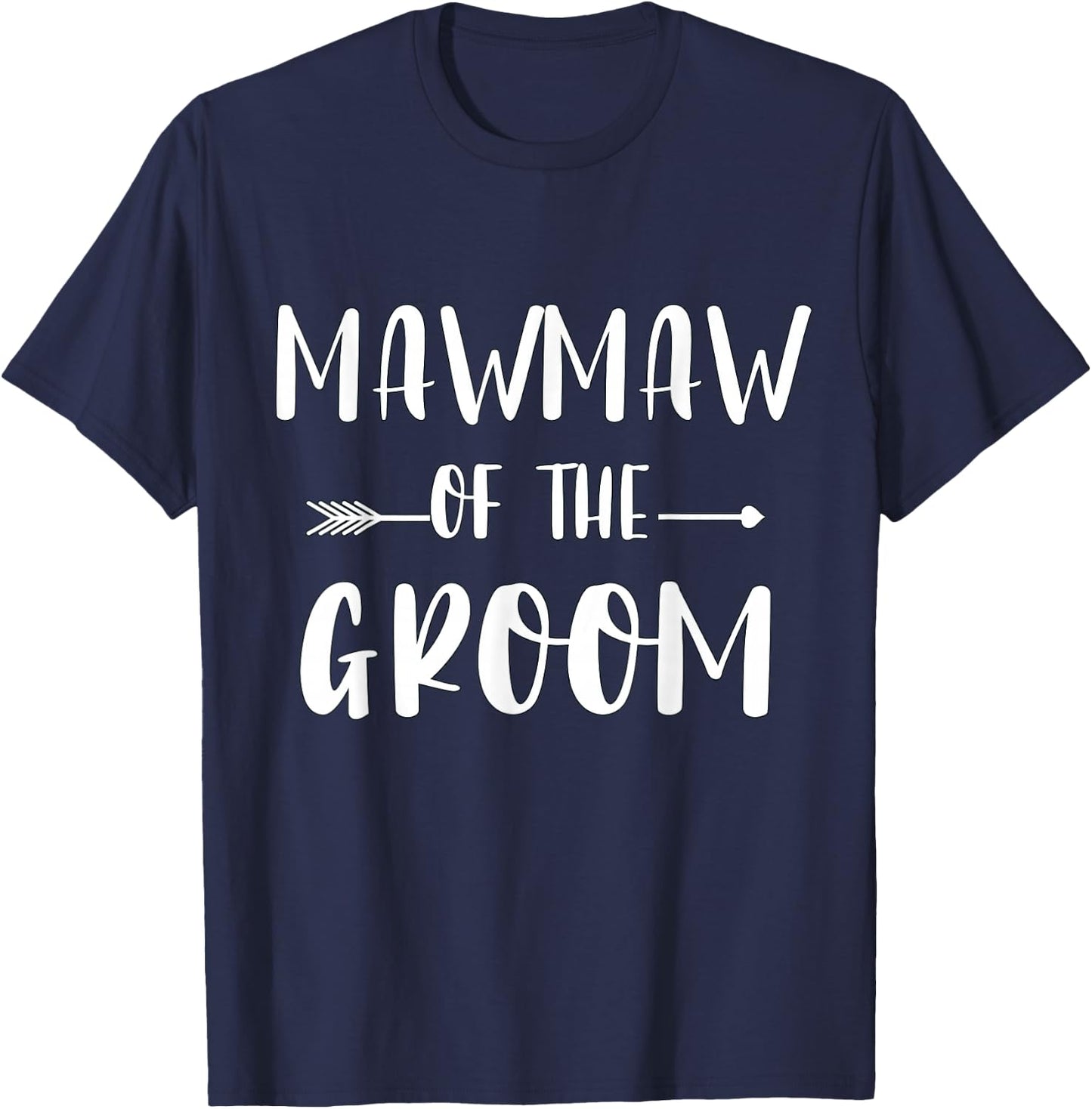 Mawmaw Of The Groom Wedding Party Matching Bridal Party T-Shirt - T-Shirt | Navy