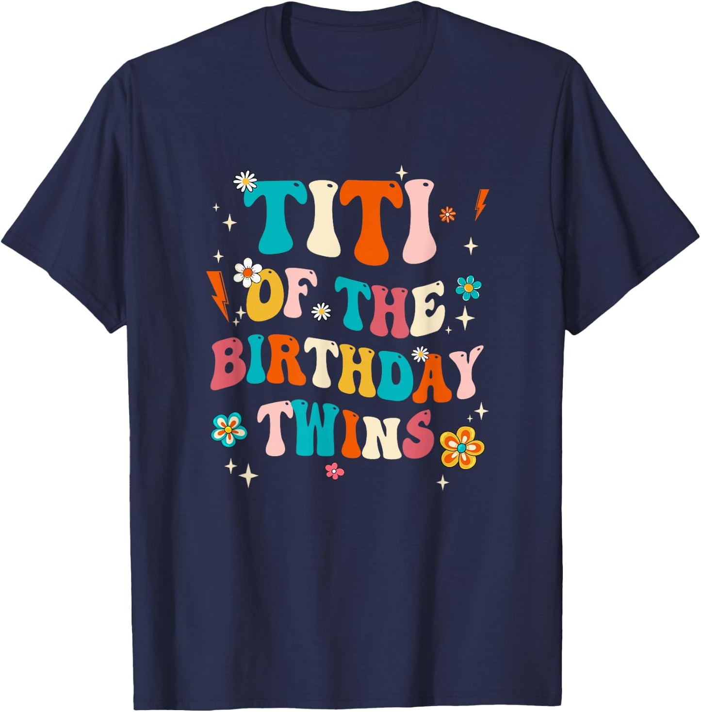 Titi of The Birthday Twins Boys Girls Party Retro Bday T-Shirt - T-Shirt | Navy