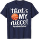 That's My Niece | Proud Basketball Aunt Basketball Auntie T-Shirt - T-Shirt | Navy