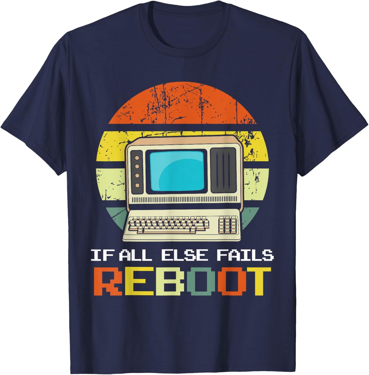 Computer Guy/Girl Reboot funny ,Retro, IT GUY T-Shirt - T-Shirt | Navy