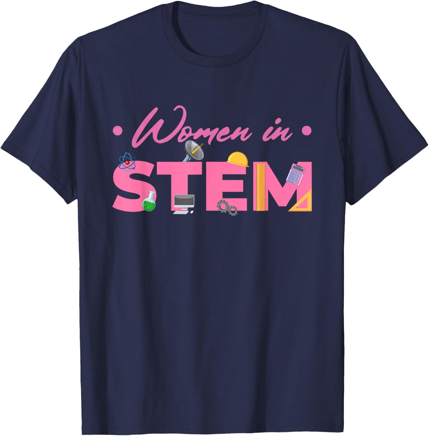 Women In STEM | Scientist Steminist | Technology Science T-Shirt - T-Shirt | Navy