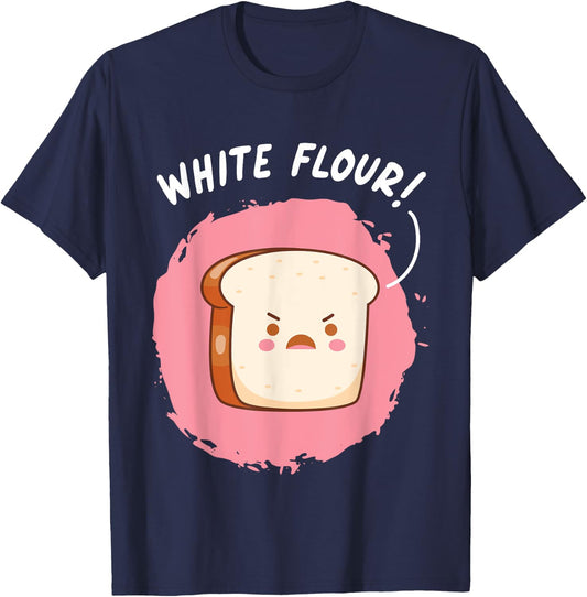 White Flour Sliced Bread Baking Wheat Bread T-Shirt - T-Shirt | Navy