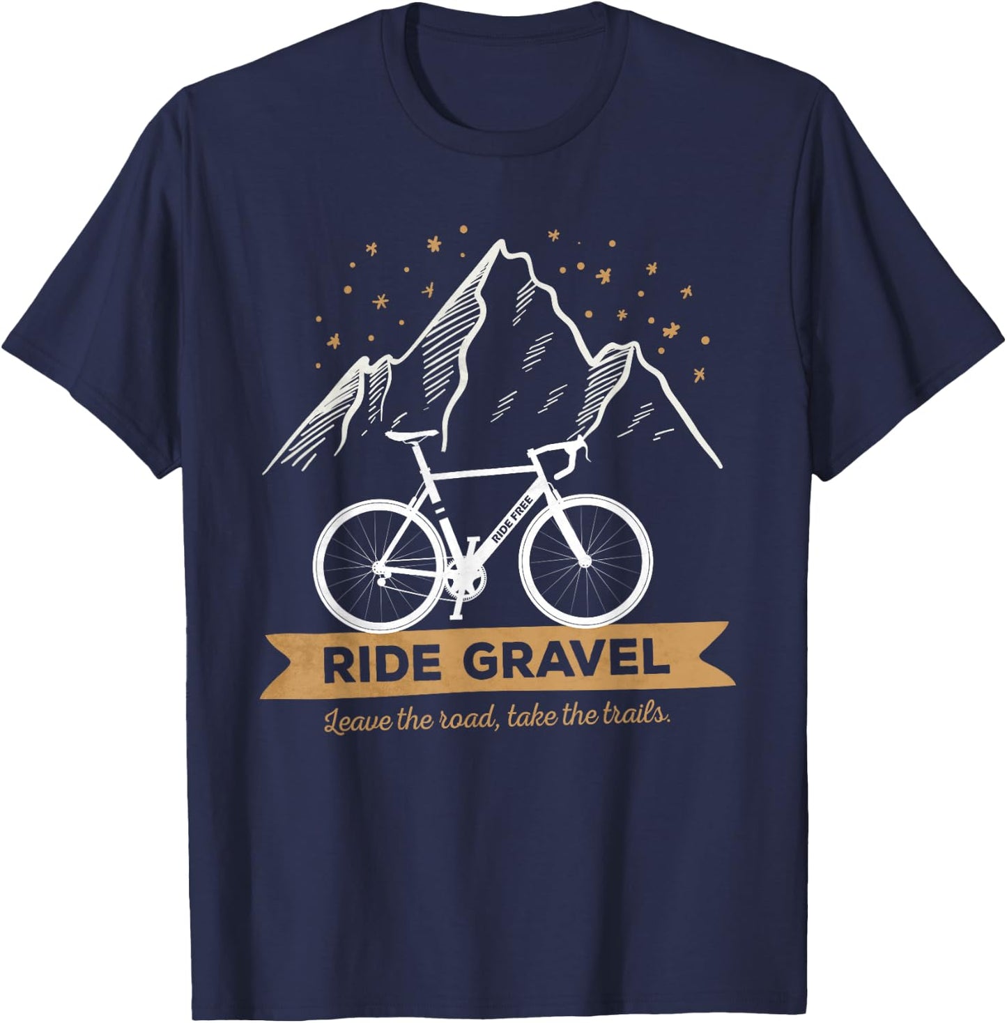 Gravel Bike Leave The Roads Take The Trail for Bikepacking T-Shirt - T-Shirt | Navy