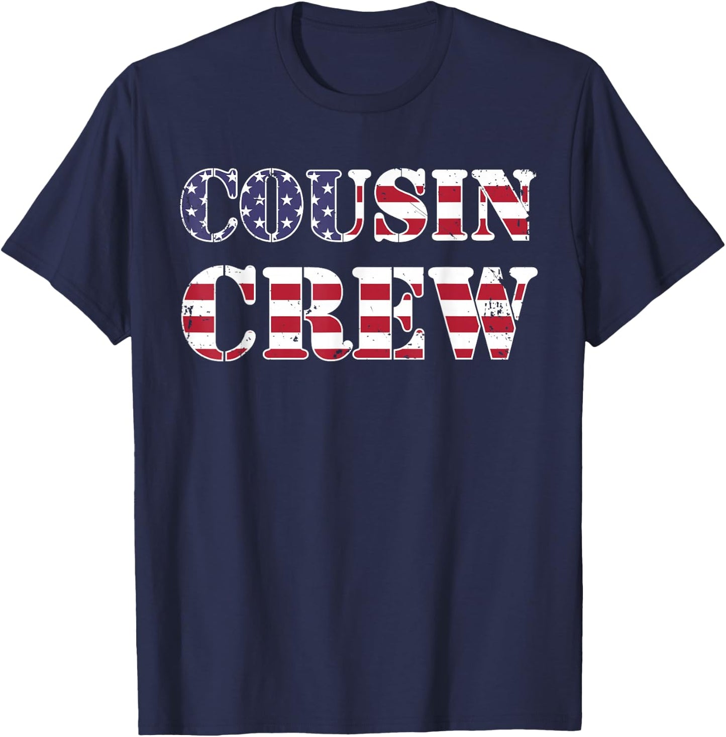 Crazy Cousin Crew Shirt 4th of July American Matching T-Shirt - T-Shirt | Navy