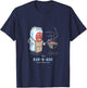 Yeah, I Bar-B-Que And Am Licensed To Grill Cute Novelty Humo T-Shirt - T-Shirt | Navy