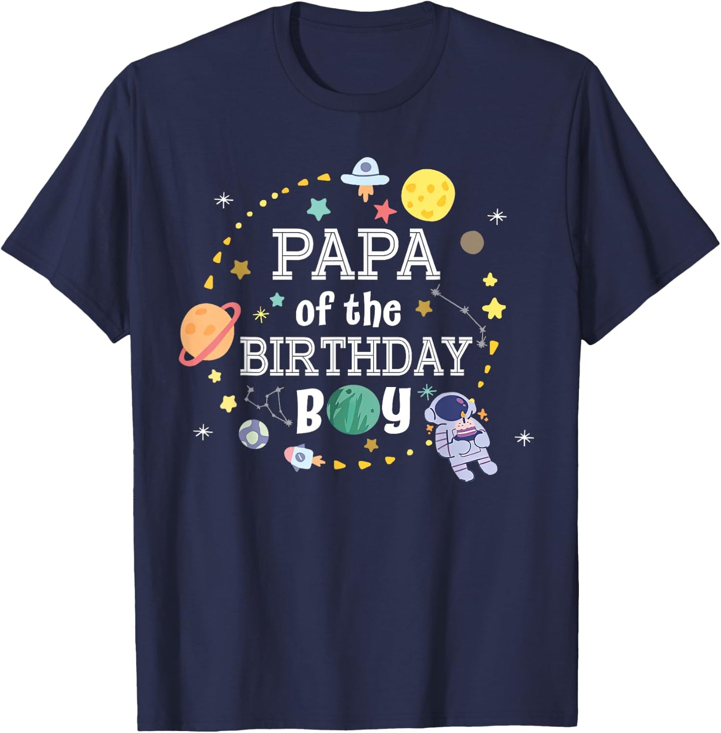 Papa of The Birthday Boy Space Astronaut Birthday Family T-Shirt - T-Shirt | Navy
