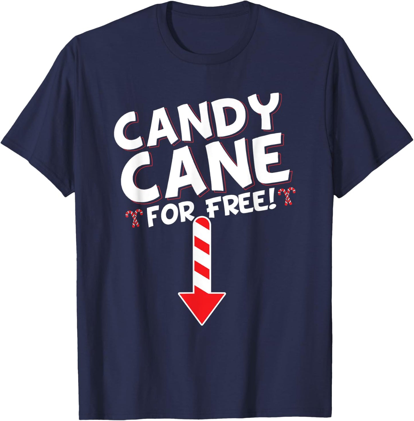 Inappropriate Candy Cane Adult Humor Christmas T-Shirt - T-Shirt | Navy