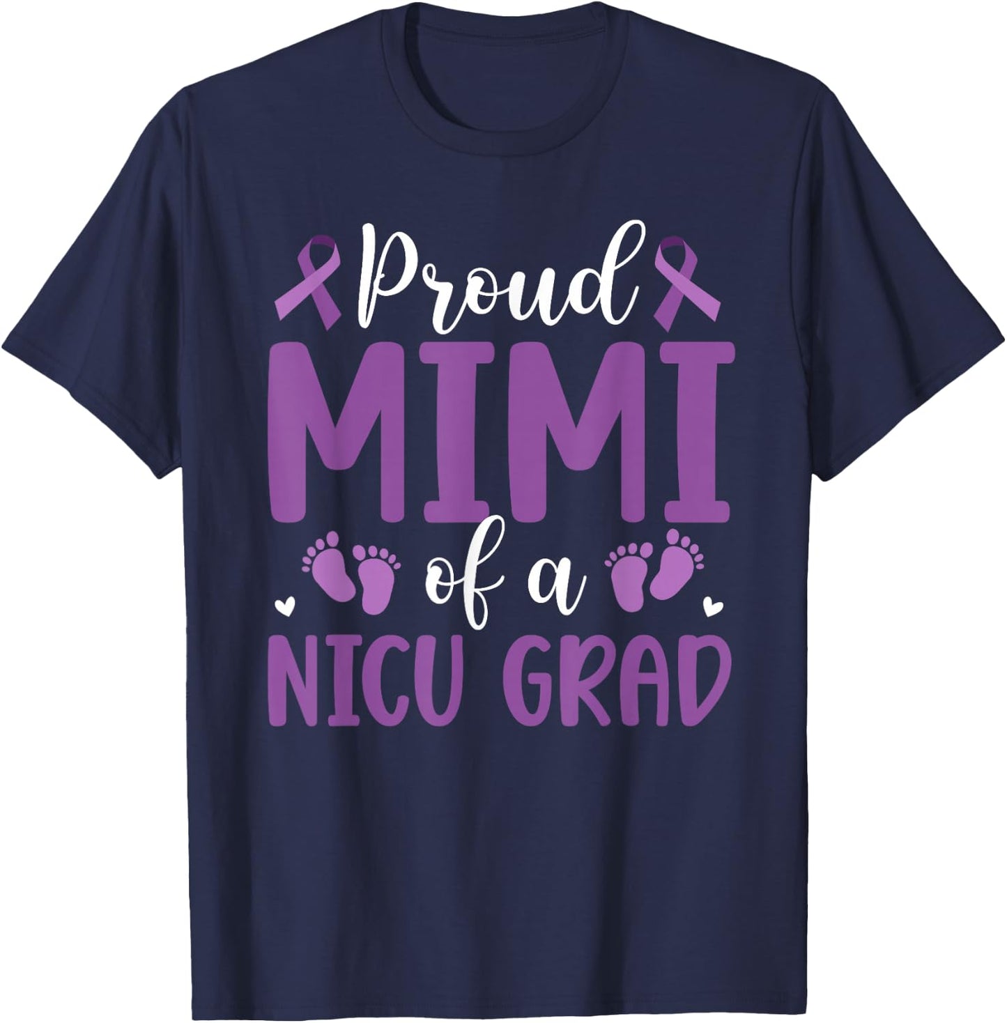 Proud NICU Mimi Micro Preemie Baby Mimi Grandma T-Shirt - T-Shirt | Navy