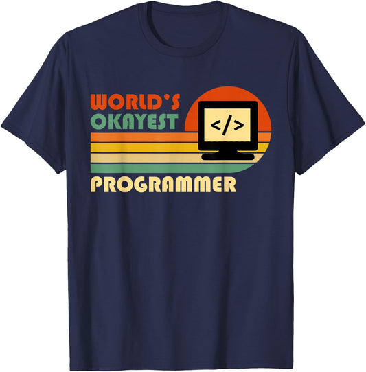 World's Okayest Programmer - Funny Retro Vintage Programmer T-Shirt - T-Shirt | Navy