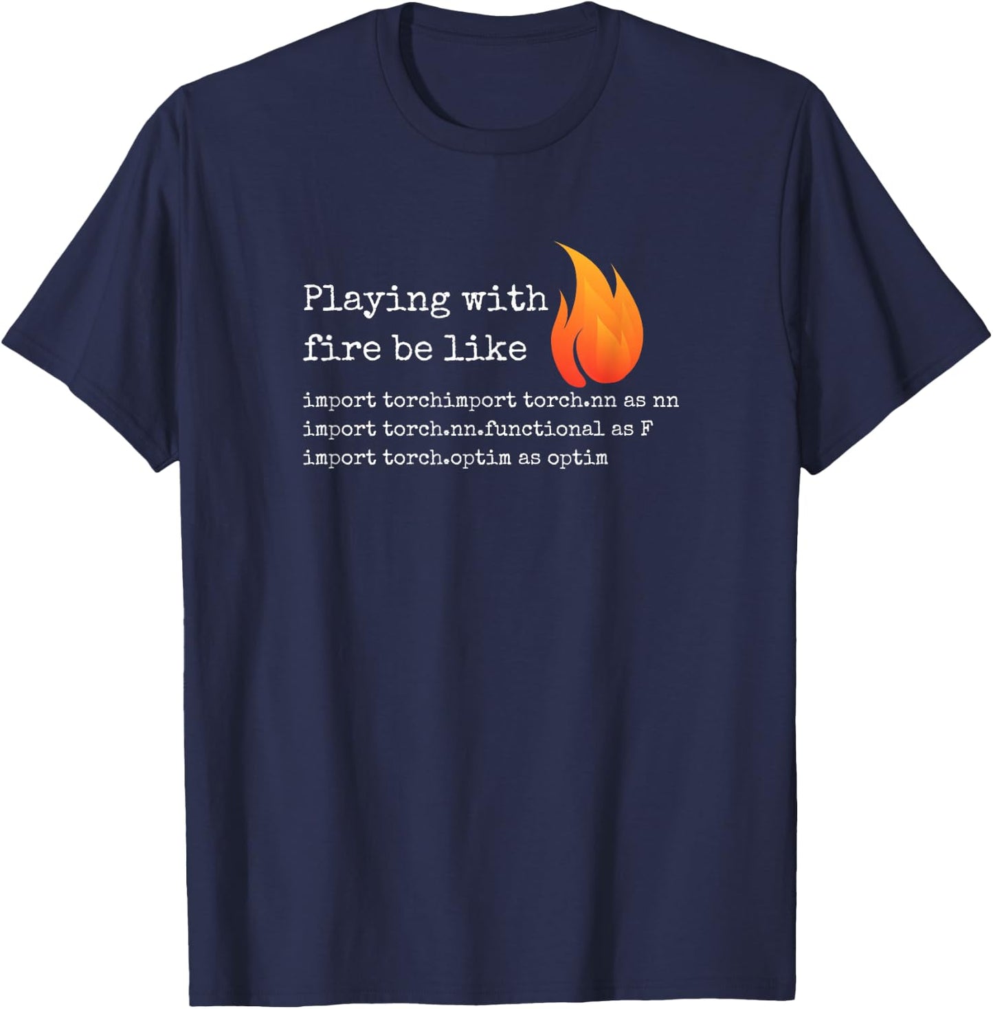 Gift Deep Learning with PyTorch and Python Programmers T-Shirt - T-Shirt | Navy