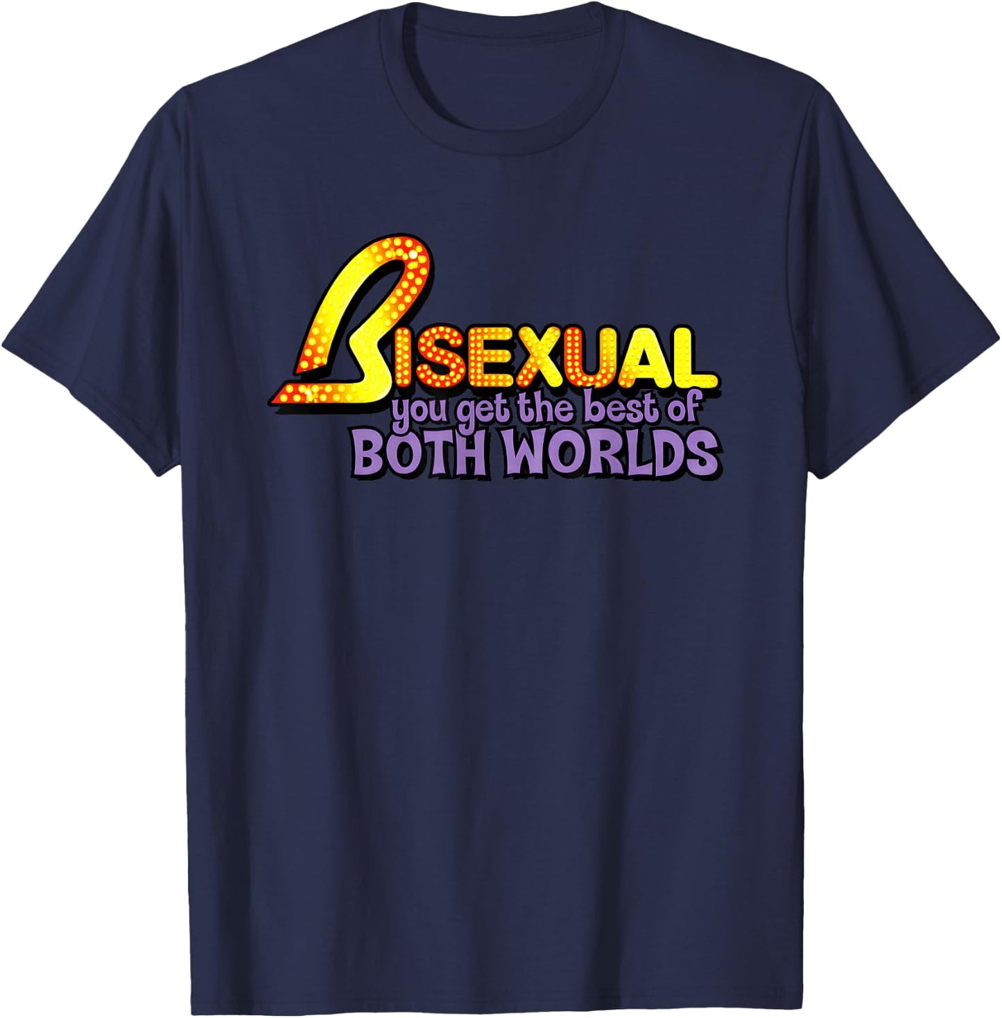 Bisexual You Get The Best of Both Worlds Pride T-Shirt - T-Shirt | Navy