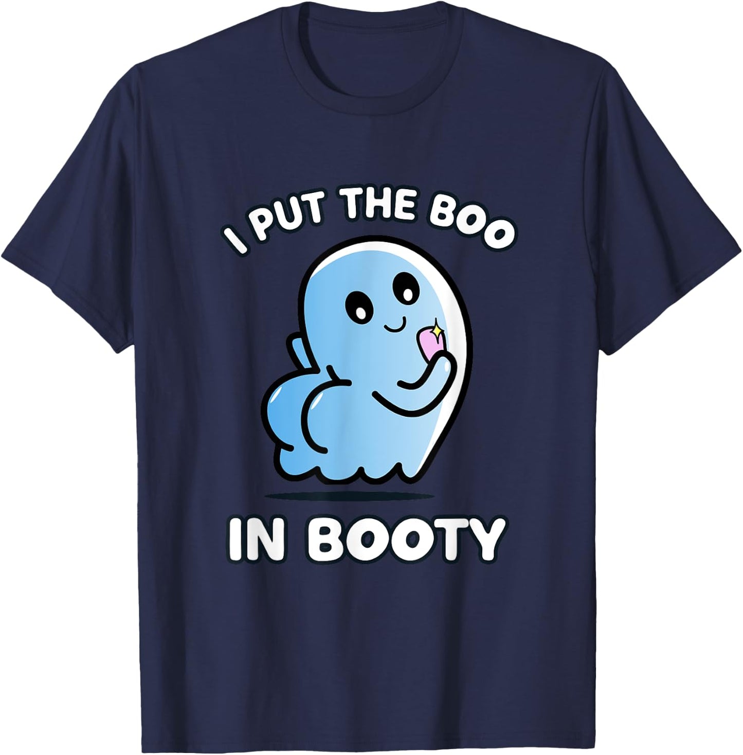 I Put The Boo In Booty Funny Halloween Selfie Ghost T-Shirt - T-Shirt | Navy