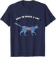 How To Touch a Cat Funny And Educational , Informational T-Shirt - T-Shirt | Navy