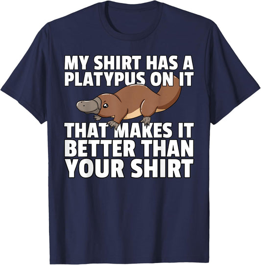 My Shirt Has Platypus Gift Girls Kids Men Lover T-Shirt - T-Shirt | Navy