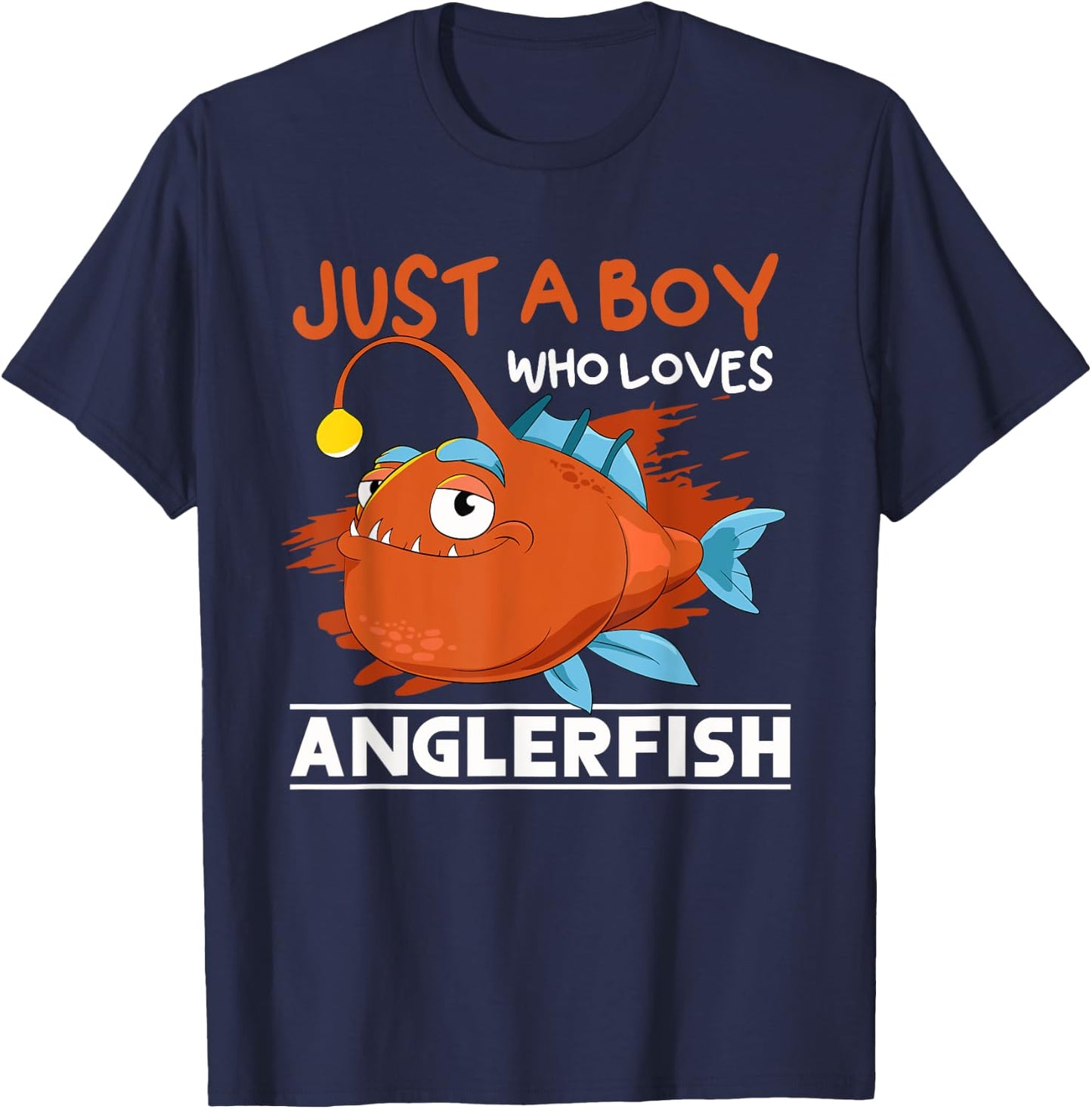Just A Boy Who Loves Angler Fish Fishing Funny Anglerfish T-Shirt - T-Shirt | Navy