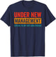 Funny Couple Under New Management Speak to my Hot Girlfriend T-Shirt - T-Shirt | Navy