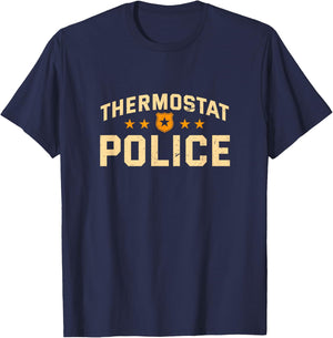 Thermostat Police Dad Funny Daddy Humor Police Officer T-Shirt - T-Shirt | Navy