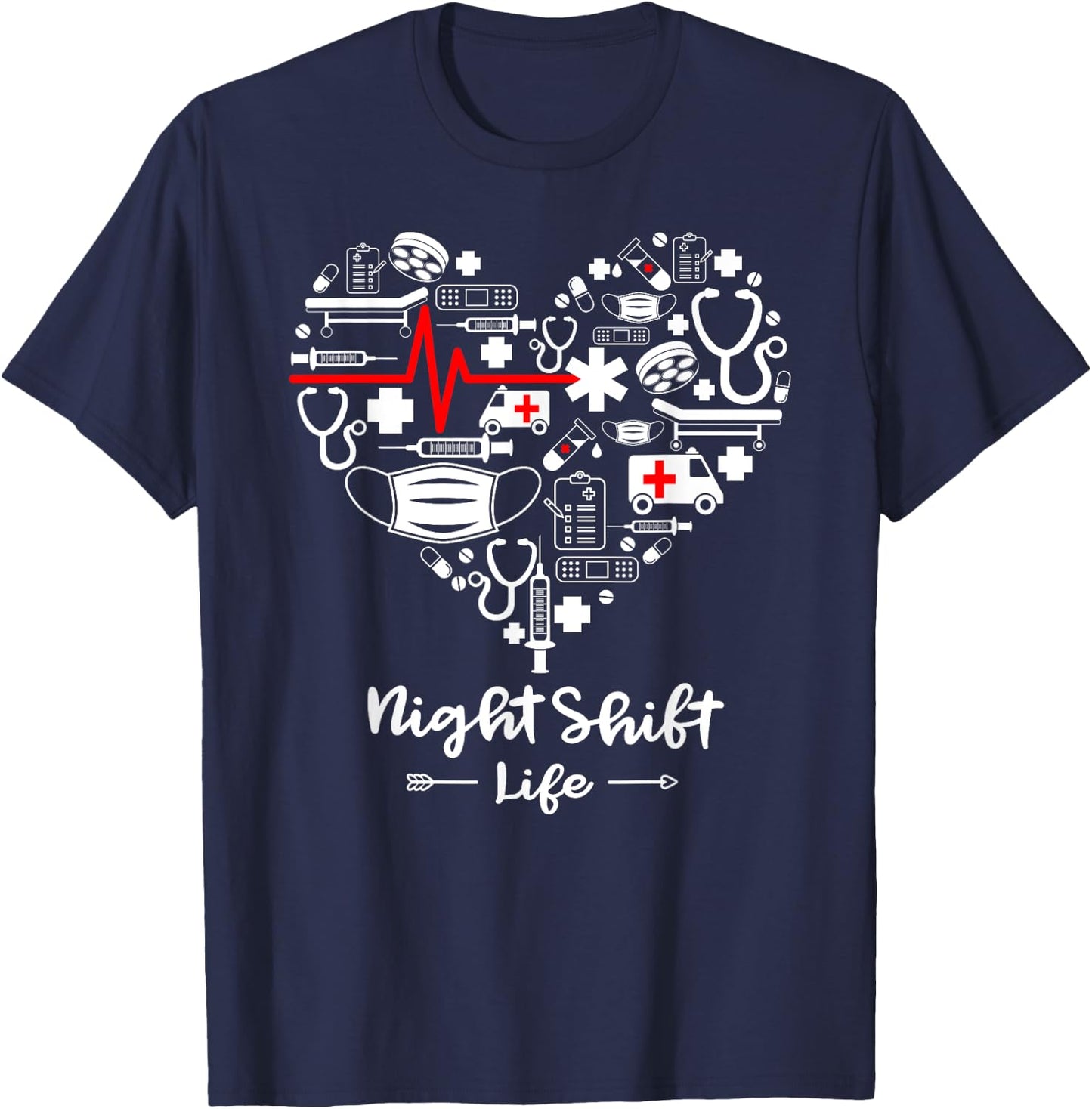Night Shift Life Heart Funny Night Shift Nurse T-Shirt - T-Shirt | Navy