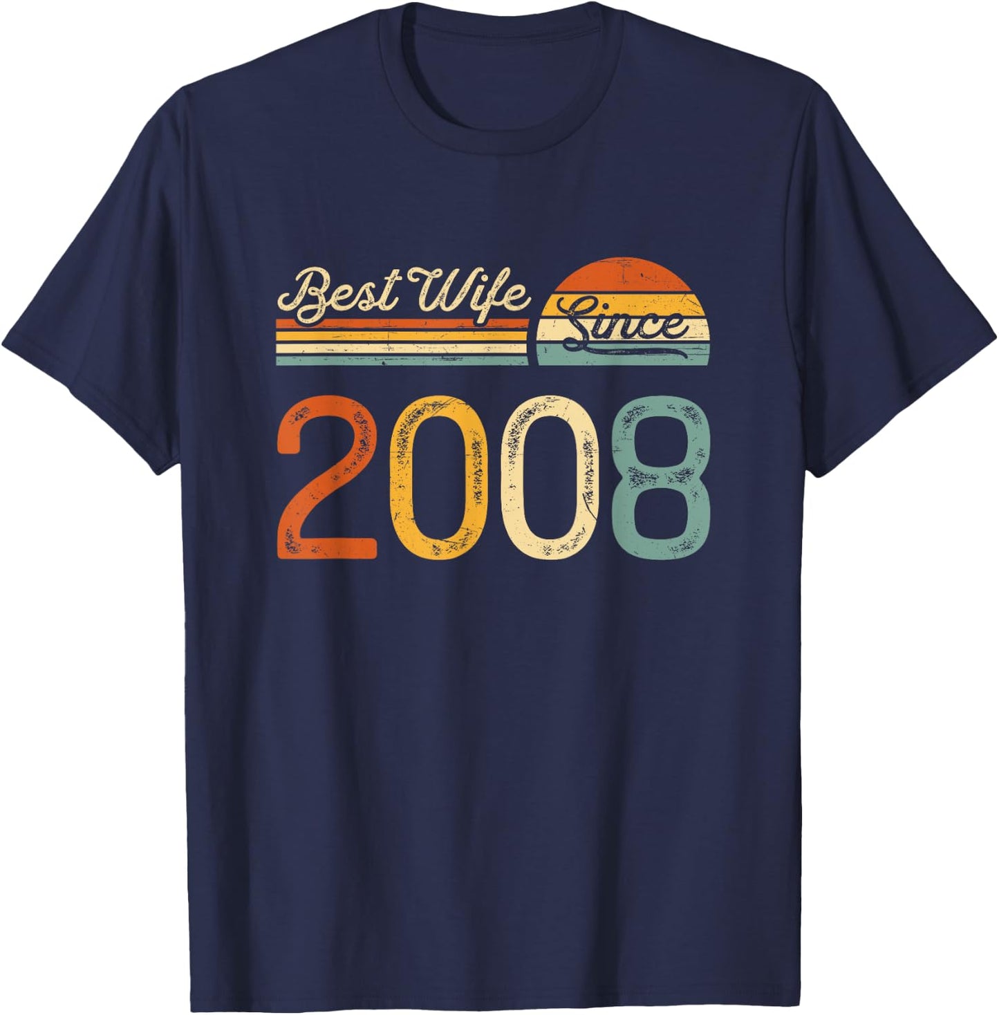 17th wedding anniversary - Best Wife Since 2008 17 years T-Shirt - T-Shirt | Navy